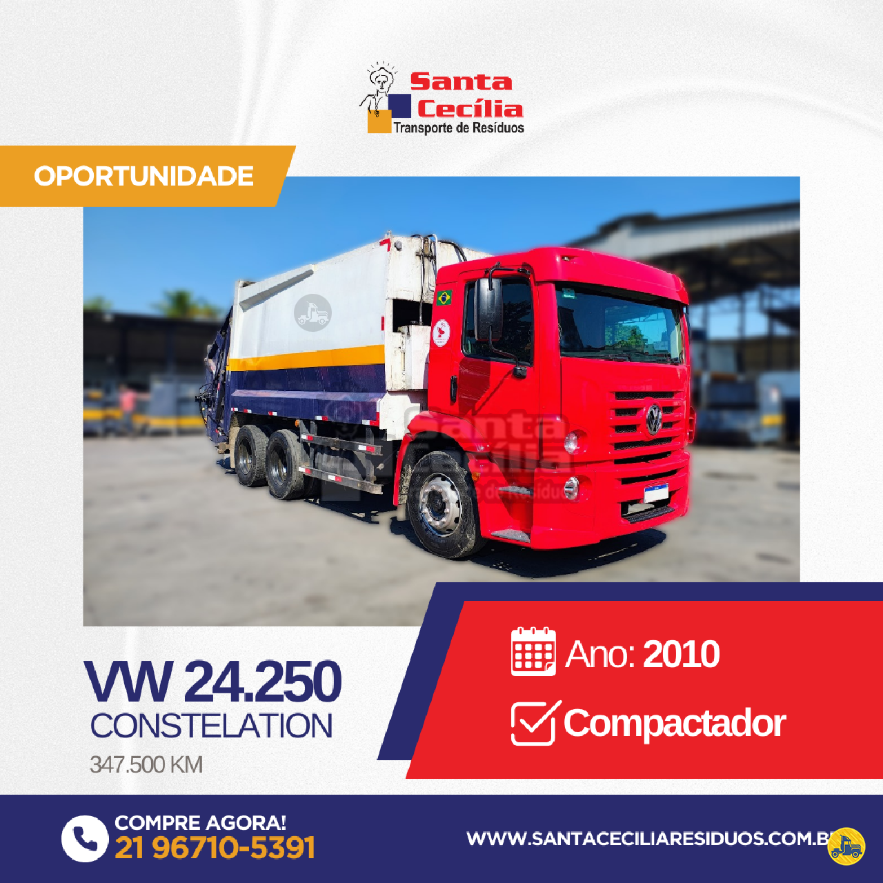 CAMINHAO VOLKSWAGEN VW 24250 Coletor de Lixo 3/4 6x2 Santa Cecilia Transportes RIO DE JANEIRO RIO DE JANEIRO RJ